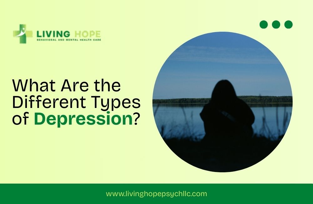 What Are the Different Types of Depression