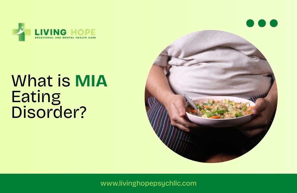 What is MIA Eating Disorder?